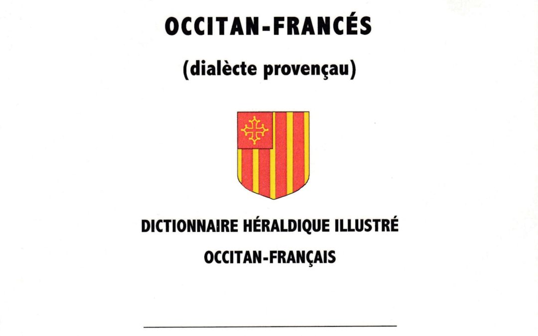 DICTIONNAIRE HERALDIQUE ILLUSTRE occitan-français